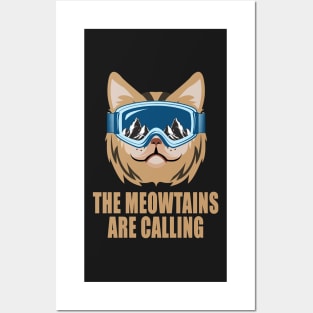 Meowtains Are Calling Cats Mountains Cat Lover Posters and Art